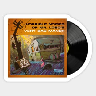 Horrible Noises of Mr. Lobo's Very Bad Manor Vinyl Sticker